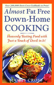 Almost Fat Free Down-Home Cooking used book depot