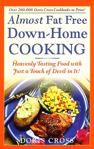 Almost Fat Free Down-Home Cooking used book depot
