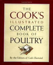 The Cook's Illustrated Complete Book of Poultry used book depot