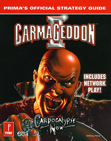 Carmageddon II: Carpocalypse Now (Prima's Official Strategy Guide) used book depot