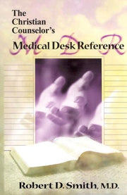 The Christian Counselor's Medical Desk Reference used book depot