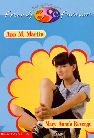 Mary Anne's Revenge (Baby-sitters Club Friends Forever) used book depot