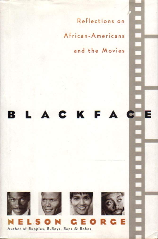 Blackface: Reflections on African-Americans and the Movies used book depot