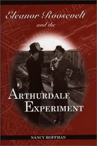 Eleanor Roosevelt and the Arthurdale Experiment used book depot