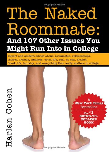 The Naked Roommate: And 107 Other Issues You Might Run into in College used book depot