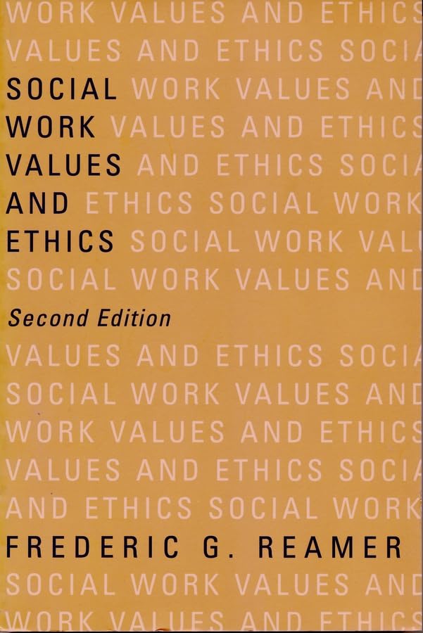 Social Work Values and Ethics (Foundations of Social Work Knowledge Series) used book depot