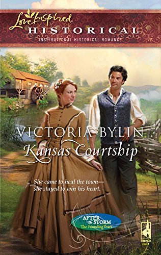 Kansas Courtship After the Storm: The Founding Years Love Inspired Historical Bylin, Victoria