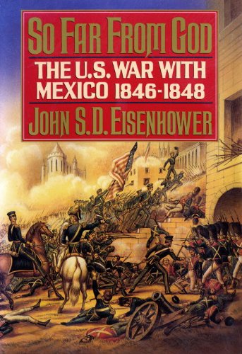 So Far from God: The U.S. War With Mexico, 1846-1848 used book depot