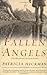 Fallen Angels Millwood Hollow Series 1 Hickman, Patricia