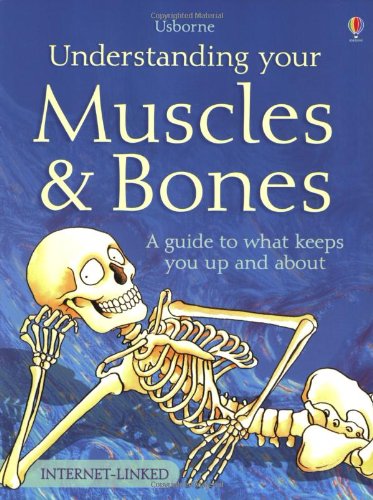 Understanding Your Muscles  Bones Science for Beginners Series Treays, Rebecca and Fox, Christyan