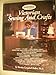 Victorian Sewing and Crafts: Program Guide for Public T V Series 200  Marthas Sewing Room Series 200 Martha Campbell Pullen; Kathy McMakin; Angela C Pullen; Kathy Brower and Cynthia Handy