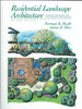 Residential Landscape Architecture: Design Process for the Private Residence (2nd Edition)