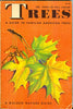 Trees, a Guide to Familiar American Trees, Revised Edition [Mass Market Paperback] Herbert Zim  Alexander Martin