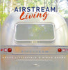 Airstream Living Littlefield, Bruce