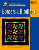 Basic Quiltmaking Techniques for Borders  Bindings Dietrich, Mimi