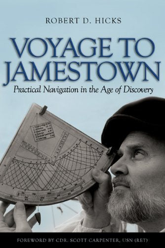 Voyage to Jamestown: Practical Navigation in the Age of Discovery used book depot