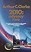 2010: Odyssey Two [Paperback] Arthur C Clarke