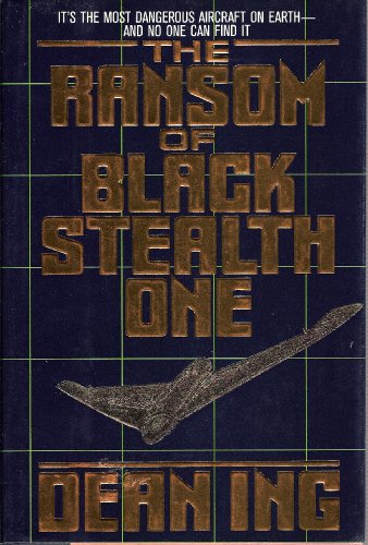 The Ransom of Black Stealth One Ing, Dean