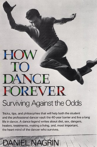 How to Dance Forever: Surviving Against the Odds used book depot