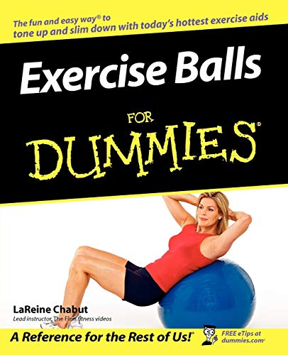 Exercise Balls For Dummies [Paperback] Chabut, LaReine