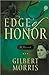 Edge of Honor Morris, Gilbert