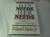 His Needs, Her Needs