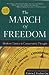 The March of Freedom: Modern Classics in Conservative Thought Edwin J Feulner