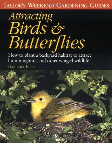 Attracting Birds & Butterflies: How to Plan and Plant a Backyard Habitat (Taylor's Weekend Gardening Guides) used book depot