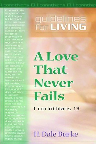 A Love That Never Fails: Guidelines for Living used book depot
