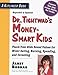 Dr Tightwads MoneySmart Kids Bodnar, Janet