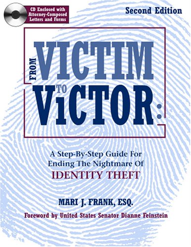 From Victim To Victor: A Step By Step Guide For Ending the Nightmare of Identity Theft, Second Edition with CD used book depot