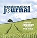 Transformation Journal: A One Year Journey Through the Bible Slaughter, Carolyn and Kibbey, Sue Nilson