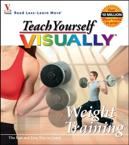 Teach Yourself VISUALLY Weight Training (Visual Read Less, Learn More) used book depot