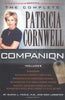 The Complete Patricia Cornwell Companion Feole, Glen L and Lasseter, Don