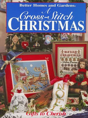 Better Homes and Gardens a Cross-Stitch Christmas: Gifts to Cherish used book depot