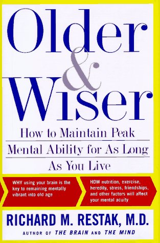 Older and Wiser: How to Maintain Peak Mental Ability for As Long As You Live used book depot