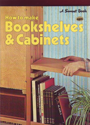 How to Make Bookshelves and Cabinets Sunset