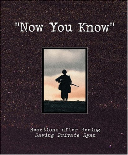 Now You Know: Reactions After Seeing Saving Private Ryan used book depot
