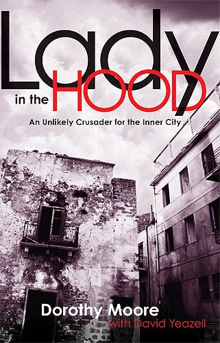 Lady In The Hood: An Unlikely Crusader for the Inner City used book depot