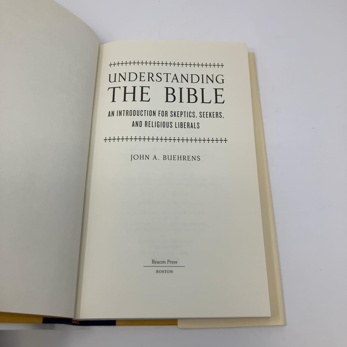 Understanding the Bible: An Introduction for Skeptics, Seekers, and Religious Liberals used book depot