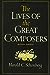 The Lives of the Great Composers SCHONBERG, Harold C