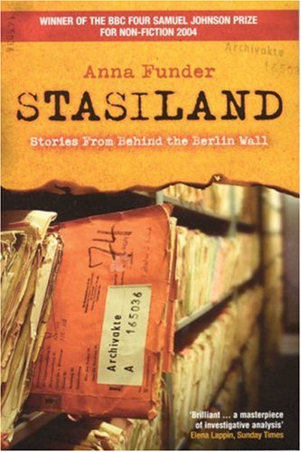 Stasiland: Stories from Behind the Berlin Wall [Paperback] Funder, Anna