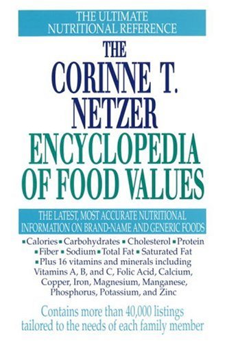 The Corinne T. Netzer Encyclopedia of Food Values used book depot