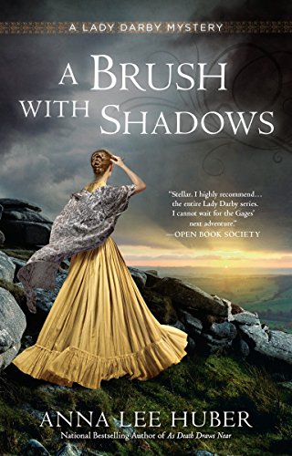 A Brush with Shadows A Lady Darby Mystery [Paperback] Huber, Anna Lee