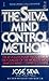 Silva Mind Control Method Jose Silva and Philip Miele
