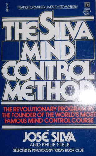 Silva Mind Control Method Jose Silva and Philip Miele