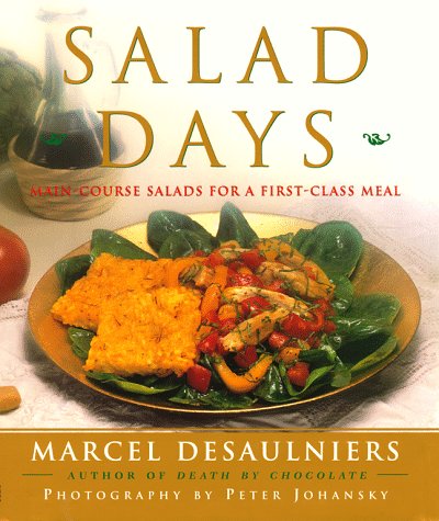 Salad Days: Main Course Salads for a First Class Meal used book depot