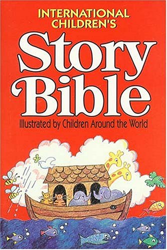 International Childrens Story Bible Hollingsworth, Mary