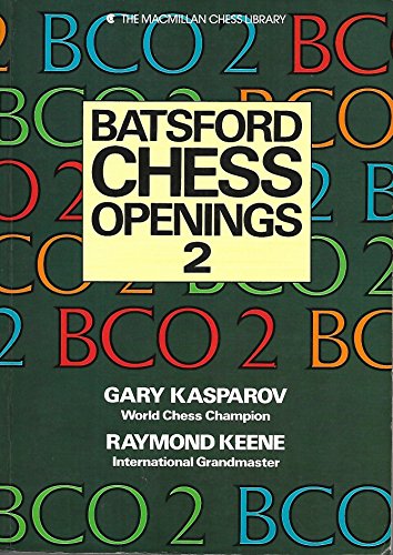 Batsford chess openings 2 The Macmillan chess library Kasparov, G K