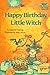 Happy Birthday, Little Witch Step into Reading, Step 2 Hautzig, Deborah